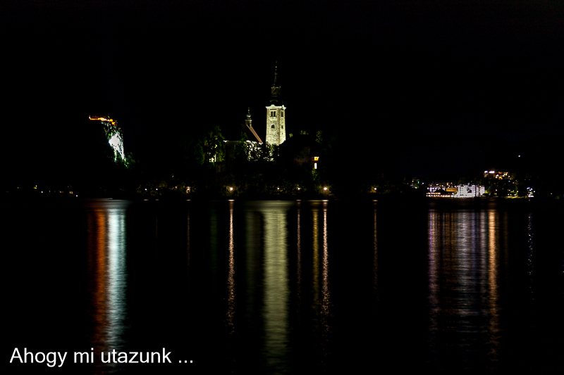 Bledi tó éjszaka kivilágítva - szlovénia látnivalók